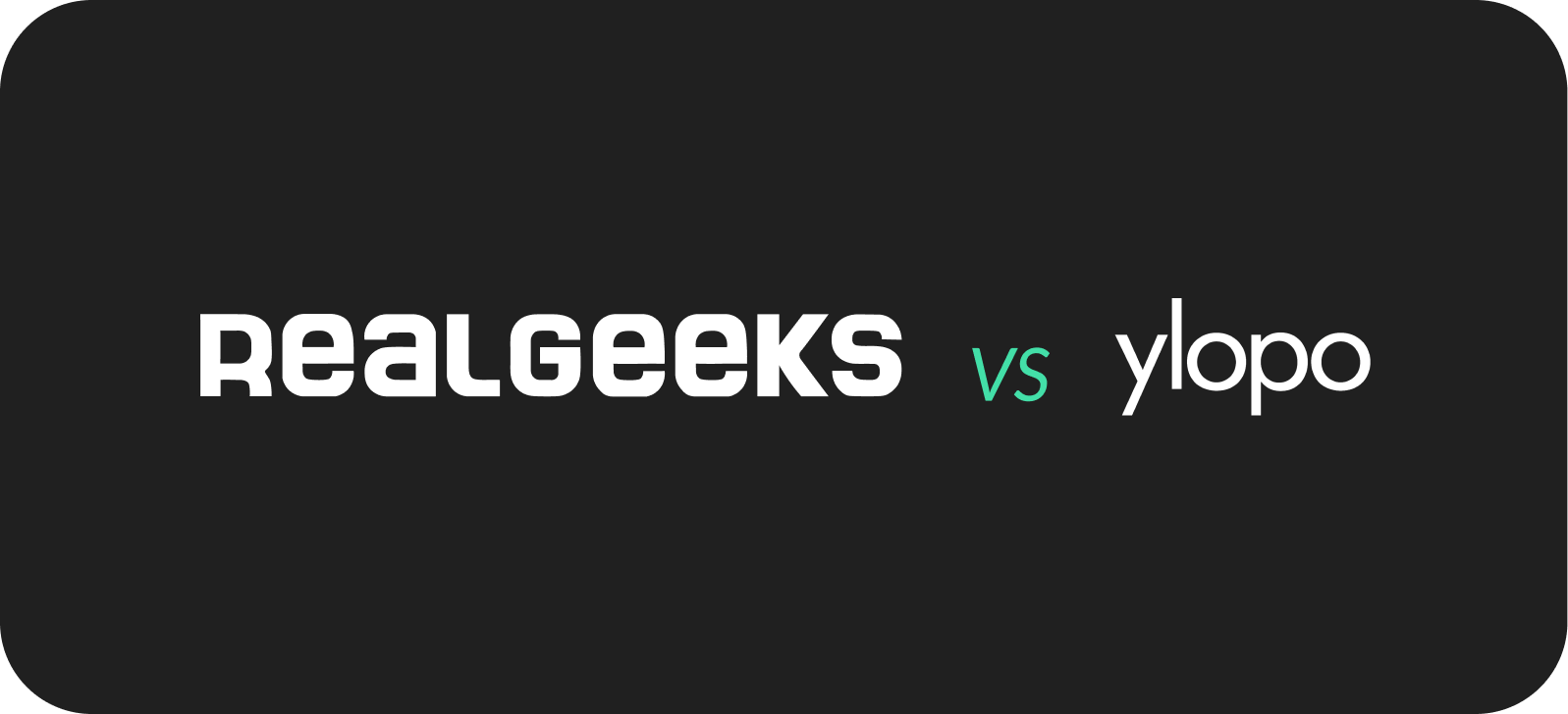 Real Geeks vs Ylopo